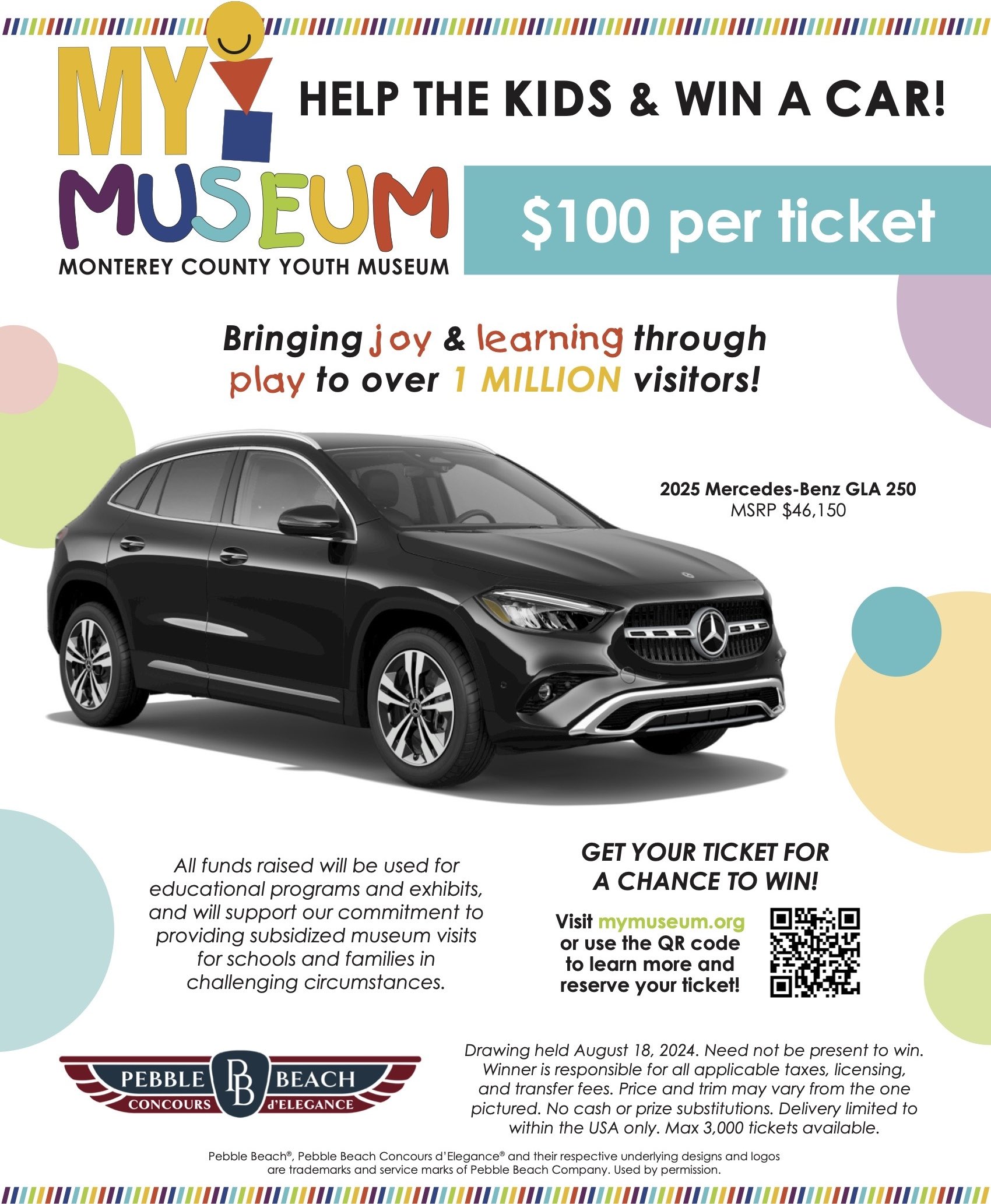 Help the Kids and win a Car! $100 per ticket. Bringing joy & learning through play to over 1 MILLION visitors! 2025 Mercedes-Benz GLA 250 MSRP $46,150
